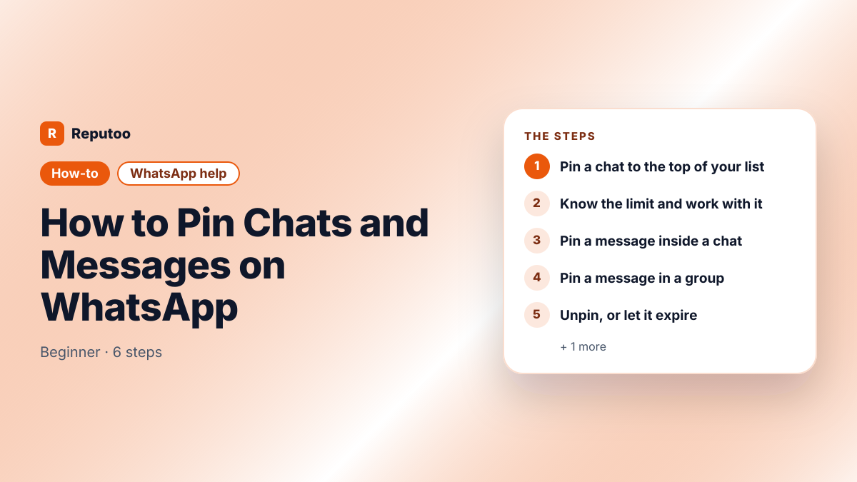 How to Pin Chats and Messages on WhatsApp: Pin a chat to the top of your list, Know the limit and work with it, Pin a message inside a chat, Pin a message in a group, Unpin, or let it expire