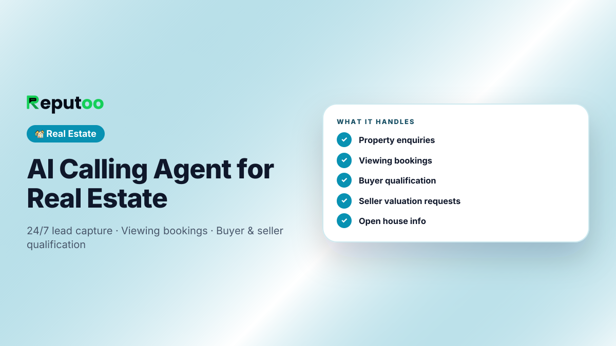 AI Calling Agent for Real Estate: Property enquiries, Viewing bookings, Buyer qualification, Seller valuation requests, Open house info, After-hours lead capture