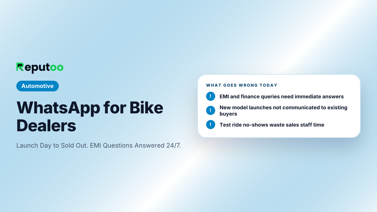 Where bike dealers lose customers today: EMI and finance queries need immediate answers; New model launches not communicated to existing buyers; Test ride no-shows waste sales staff time