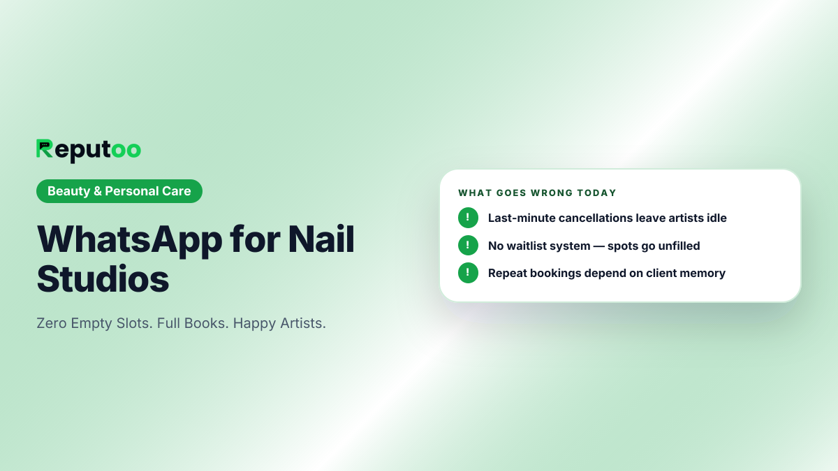 Where nail studios lose customers today: Last-minute cancellations leave artists idle; No waitlist system — spots go unfilled; Repeat bookings depend on client memory