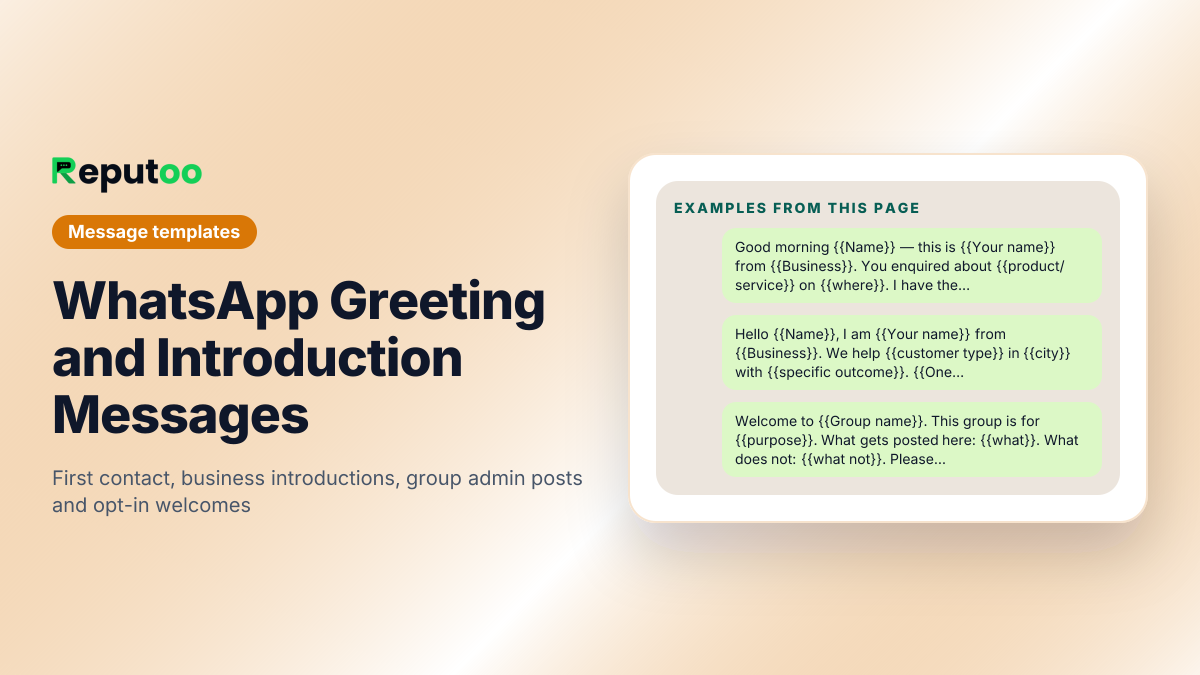Example messages from WhatsApp Greeting and Introduction Messages: Good morning {{Name}} — this is {{Your name}} from {{Business}}. You enquired about {{product/service}} on {{where}}. I have the details ready. Would you like me to send them here, or would a quick call suit you better? / Hello {{Name}}, I am {{Your name}} from {{Business}}. We help {{customer type}} in {{city}} with {{specific outcome}}. {{One proof point — a number, a named client, a guarantee}}. Would it be useful if I sent a short breakdown? / Welcome to {{Group name}}. This group is for {{purpose}}. What gets posted here: {{what}}. What does not: {{what not}}. Please keep messages to group hours, {{hours}}. Questions for me directly: {{number/handle}}.
